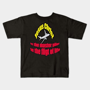 Jesus is the master pilot Christian t-shirt Kids T-Shirt